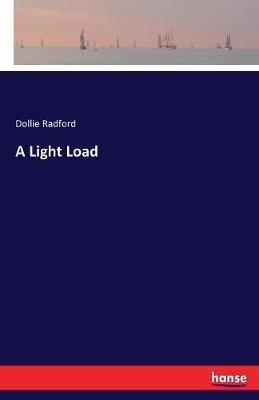 A Light Load - Dollie Radford - cover