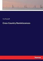 Cross Country Reminiscences