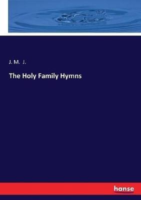 The Holy Family Hymns - J M J - cover