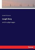 Lough Derg: and its pilgrimages