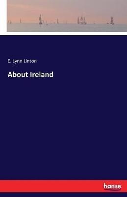 About Ireland - E Lynn Linton - cover