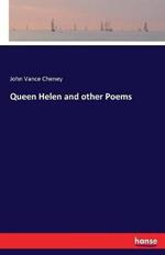 Queen Helen and other Poems