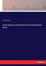 Some Specimens of the Poetry of the Antient Welsh Bards