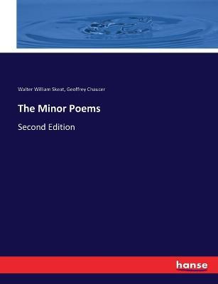 The Minor Poems: Second Edition - Geoffrey Chaucer,Walter William Skeat - cover