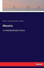 Macaire: a melodramatic farce