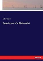 Experiences of a Diplomatist