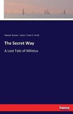 The Secret Way: A Lost Tale of Miletus