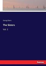 The Sisters: Vol. 1