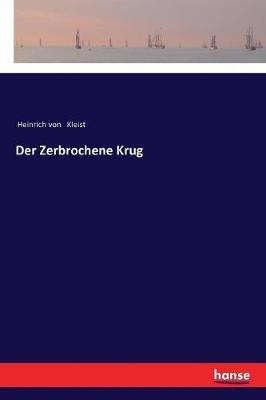 Der Zerbrochene Krug - Heinrich Von Kleist - cover