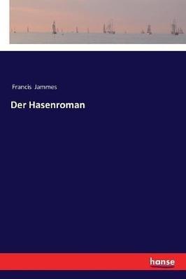 Der Hasenroman - Francis Jammes - cover