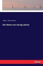 Der Mann von vierzig Jahren