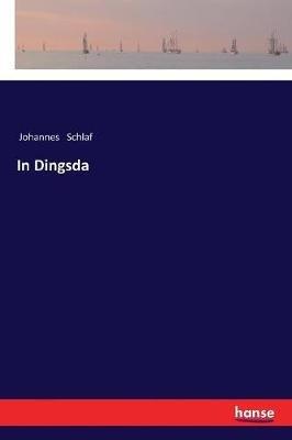 In Dingsda - Johannes Schlaf - cover