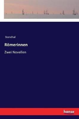 Römerinnen: Zwei Novellen - Stendhal - cover