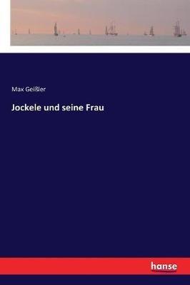 Jockele und seine Frau - Max Geißler - cover
