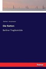 Die Ratten: Berliner Tragikomödie