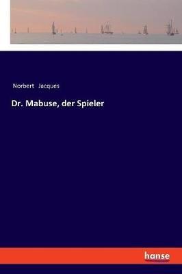 Dr. Mabuse, der Spieler - Norbert Jacques - cover