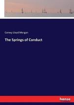 The Springs of Conduct