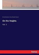 On the Heights: Vol. 1