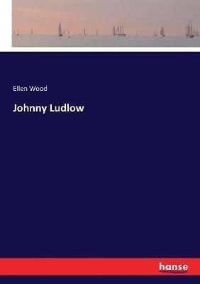 Johnny Ludlow - Ellen Wood - cover