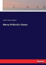 Mercy Philbrick's Choice