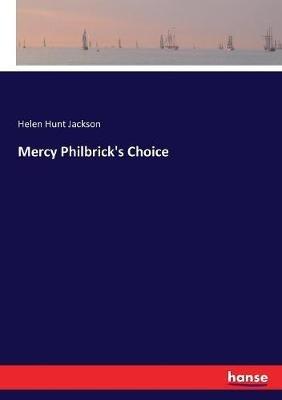 Mercy Philbrick's Choice - Helen Hunt Jackson - cover