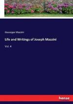 Life and Writings of Joseph Mazzini: Vol. 4