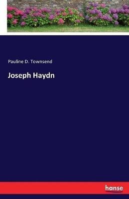 Joseph Haydn - Pauline D Townsend - cover