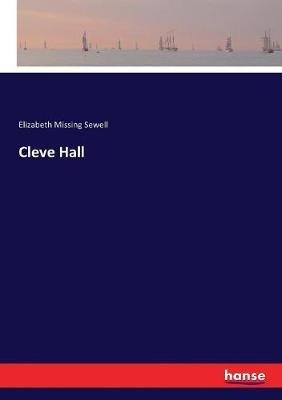 Cleve Hall - Elizabeth Missing Sewell - cover