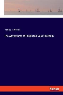 The Adventures of Ferdinand Count Fathom - Tobias Smollett - cover