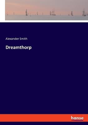 Dreamthorp - Alexander Smith - cover