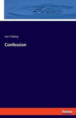 Confession - Lev Tolstoy - cover