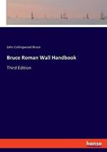 Bruce Roman Wall Handbook: Third Edition