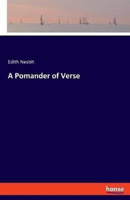A Pomander of Verse - Edith Nesbit - cover