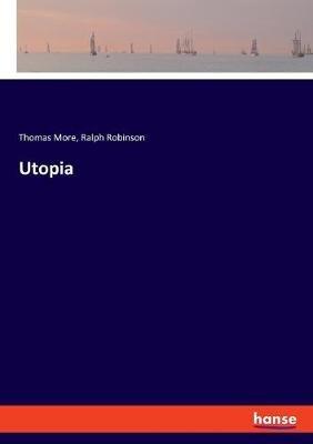 Utopia - Thomas More,Ralph Robinson - cover