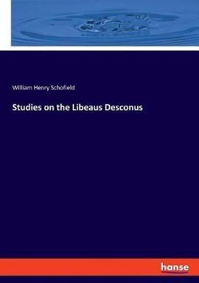 Studies on the Libeaus Desconus - William Henry Schofield - cover