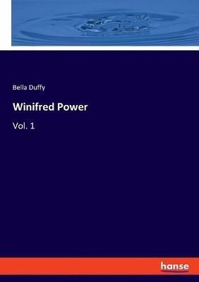 Winifred Power: Vol. 1 - Bella Duffy - cover