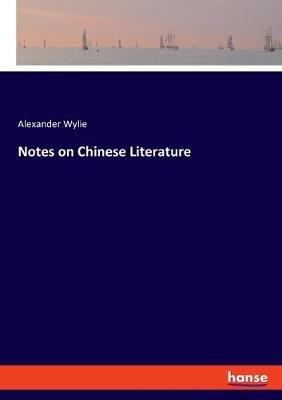 Notes on Chinese Literature - Alexander Wylie - cover