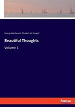 Beautiful Thoughts: Volume 1