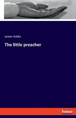 The little preacher - James Hobbs - cover