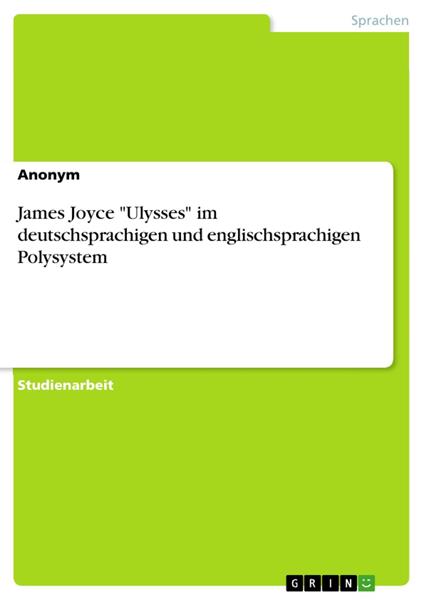 James Joyce "Ulysses" im deutschsprachigen und englischsprachigen Polysystem