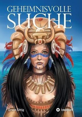 Geheimnisvolle Suche - Erwin Sittig - cover