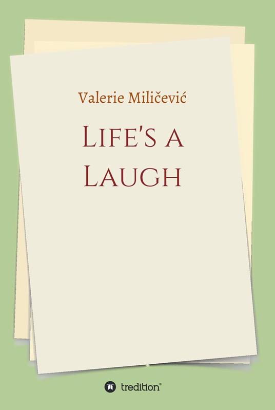 Life's a Laugh