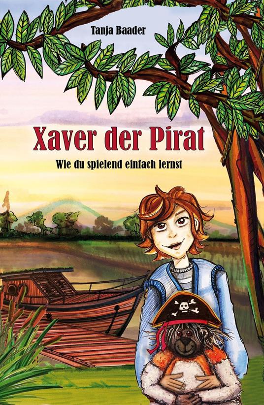Xaver der Pirat - Tanja Baader - ebook