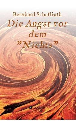 Die Angst vor dem "Nichts": Anna - Bernhard Schaffrath - cover