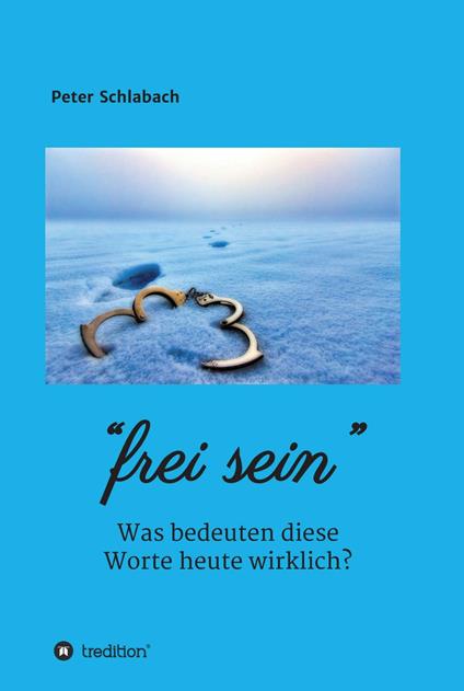 Frei sein