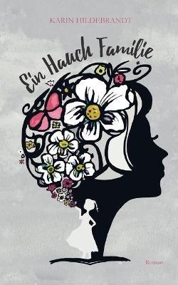 Ein Hauch Familie - Karin Hildebrandt - cover
