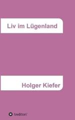 Liv im Lugenland