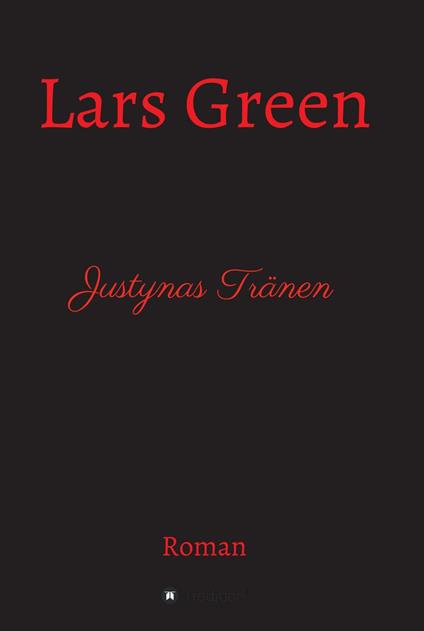 Justynas Tränen