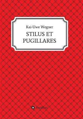 Stilus Et Pugillares - Kai-Uwe Wegner - cover