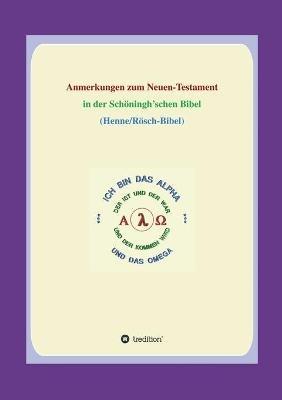 Anmerkungen zum Neuen Testament: In der Schoeningh'schen Bibel - Georg P Loczewski - cover